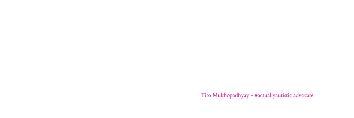 One day I dream that we can grow in a matured society where nobody would be 'normal or abnormal' but just human beings, accepting any other human being - ready to grow together. - Tito Mukhopadhyay